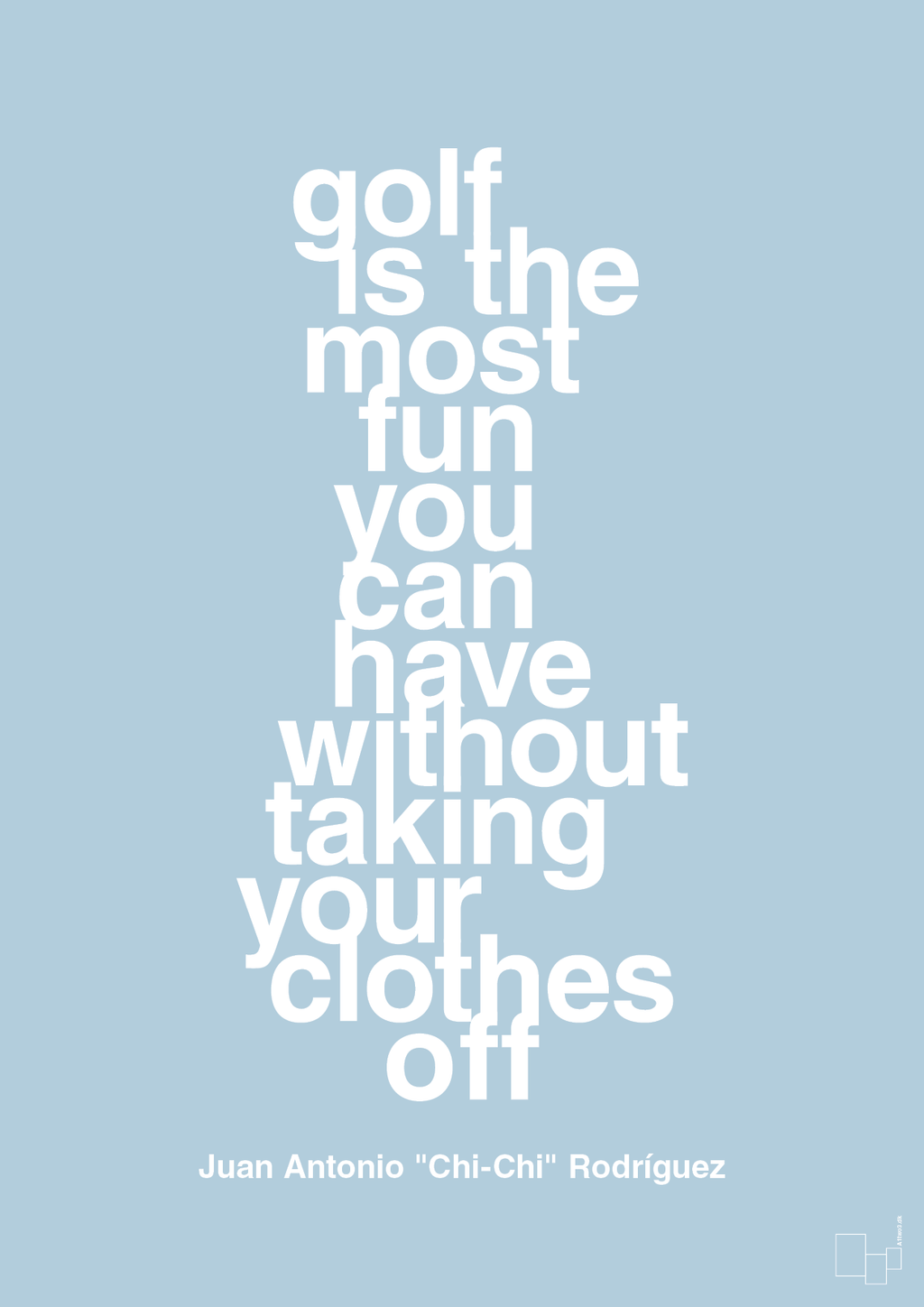 plakat: golf is the most fun you can have without taking your clothes off - heavenly blue-Golf-A1two3