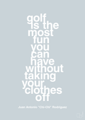 plakat: golf is the most fun you can have without taking your clothes off - light drizzle-Golf-A1two3