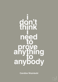 plakat: i don’t think i need to prove anything to anybody - battleship gray-Tennis-A1two3