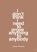 plakat: i don’t think i need to prove anything to anybody - cider spice-Tennis-A1two3