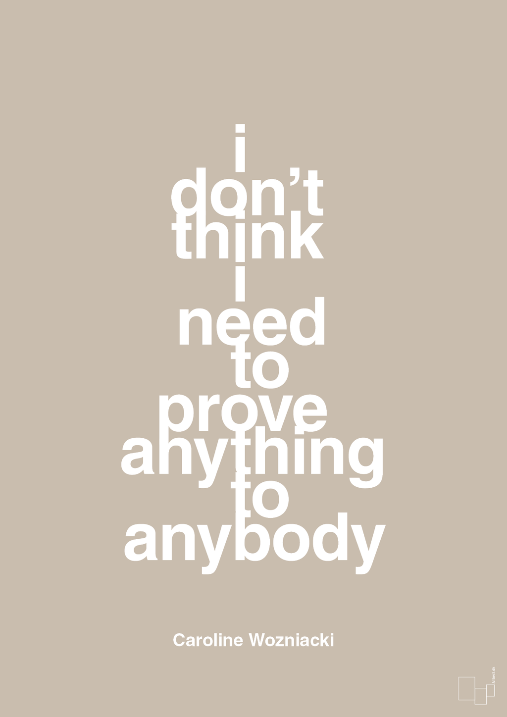 plakat: i don’t think i need to prove anything to anybody - creamy mushroom-Tennis-A1two3