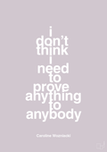 plakat: i don’t think i need to prove anything to anybody - dusty lilac-Tennis-A1two3