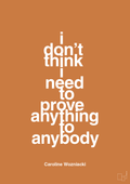 plakat: i don’t think i need to prove anything to anybody - rumba orange-Tennis-A1two3