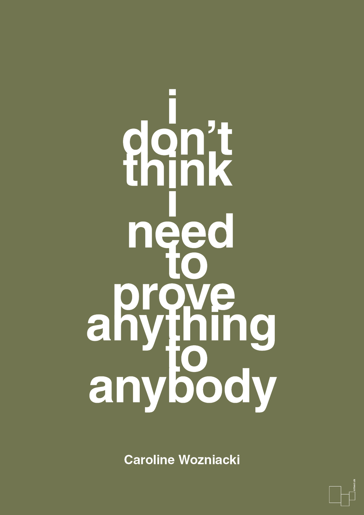 plakat: i don’t think i need to prove anything to anybody - secret meadow-Tennis-A1two3