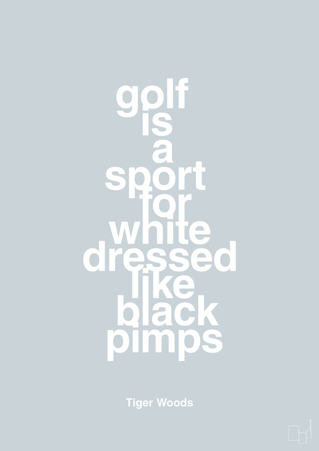 plakat: golf is a sport for white men dressed like black pimps - light drizzle-Golf-A1two3