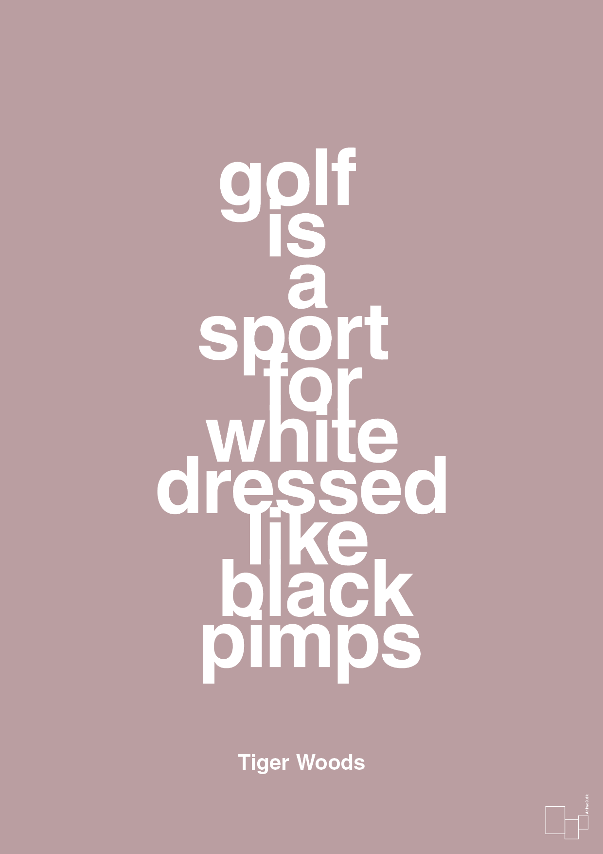 plakat: golf is a sport for white men dressed like black pimps - light rose-Golf-A1two3