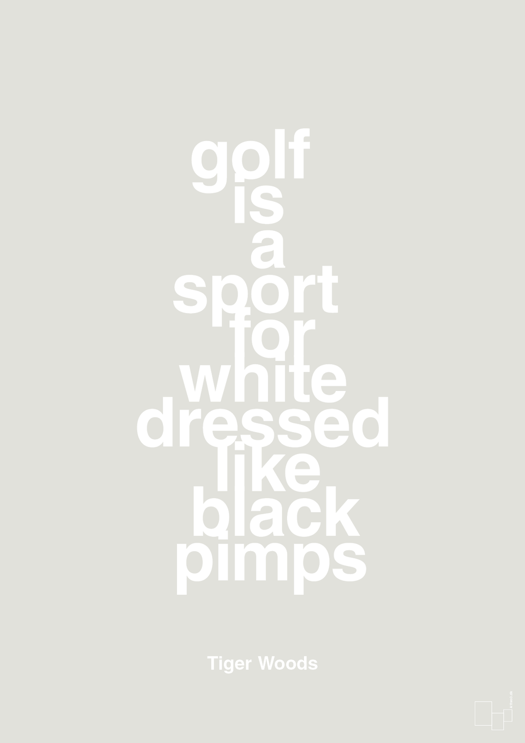 plakat: golf is a sport for white men dressed like black pimps - painters white-Golf-A1two3