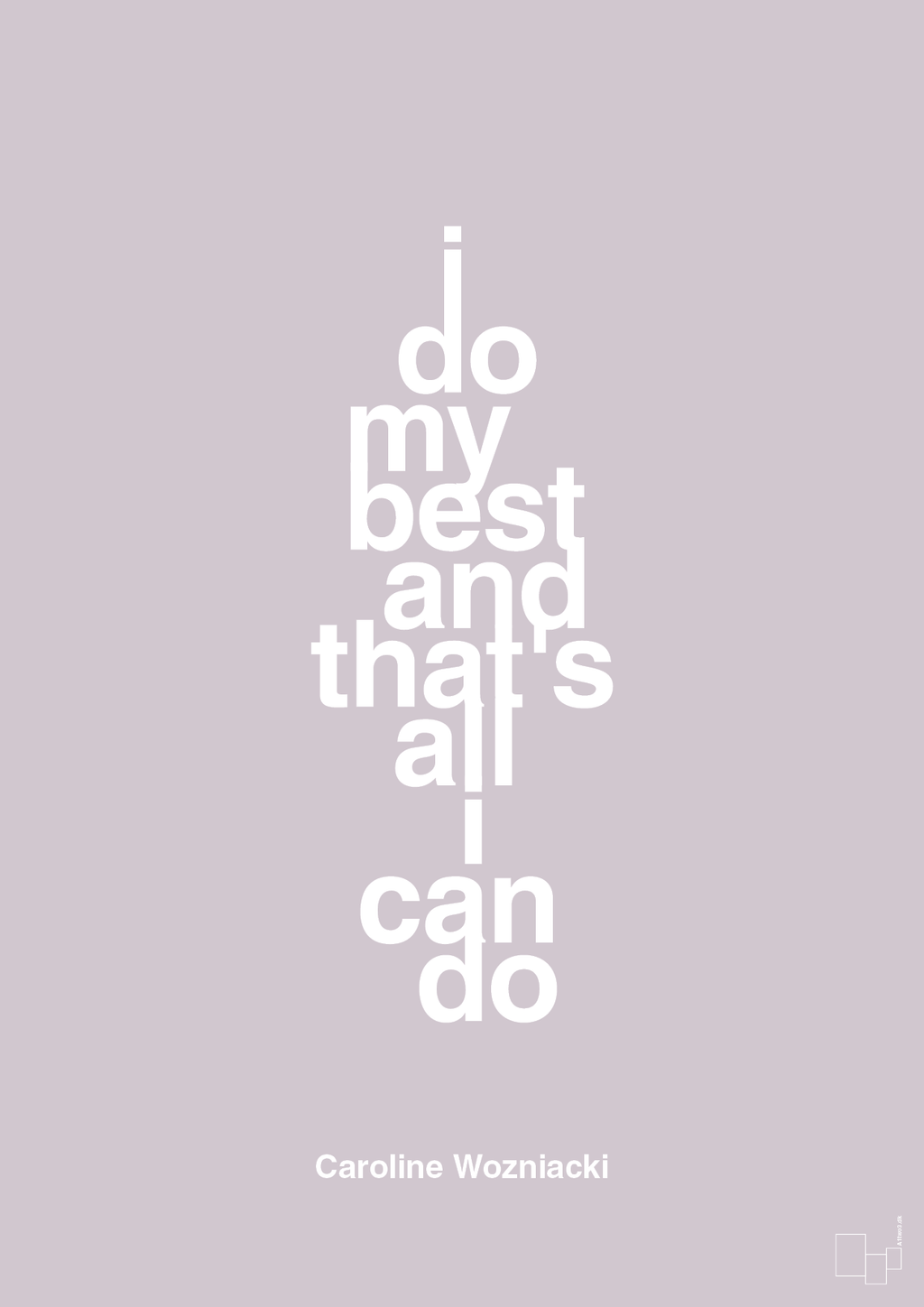 plakat: i do my best and that's all i can do - dusty lilac-Tennis-A1two3