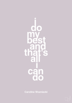 plakat: i do my best and that's all i can do - dusty lilac-Tennis-A1two3