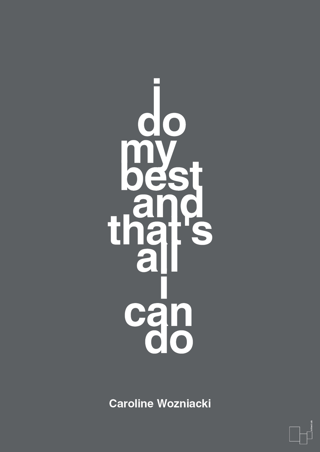 plakat: i do my best and that's all i can do - graphic charcoal-Tennis-A1two3
