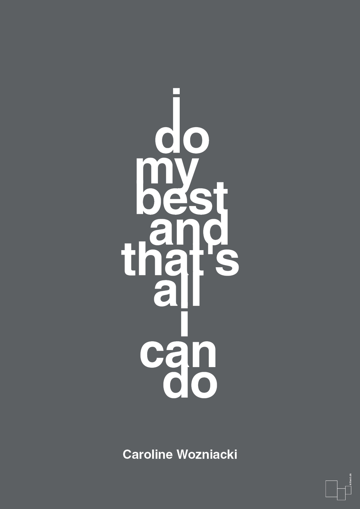 plakat: i do my best and that's all i can do - graphic charcoal-Tennis-A1two3