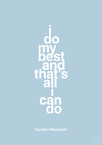 plakat: i do my best and that's all i can do - heavenly blue-Tennis-A1two3