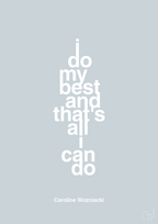 plakat: i do my best and that's all i can do - light drizzle-Tennis-A1two3