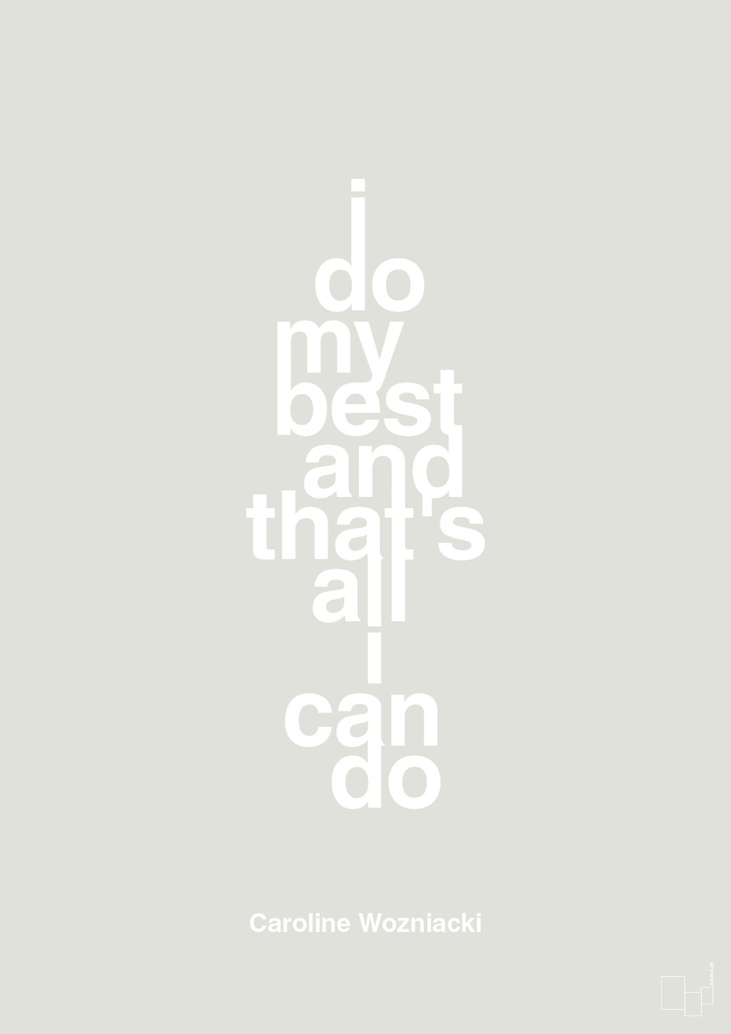 plakat: i do my best and that's all i can do - painters white-Tennis-A1two3