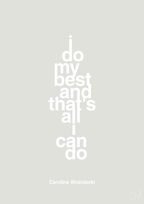 plakat: i do my best and that's all i can do - painters white-Tennis-A1two3