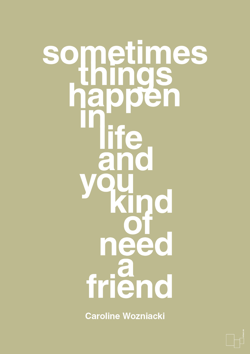 plakat: sometimes things happen in life and you kind of need a friend - back to nature-Tennis-A1two3