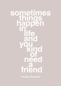 plakat: sometimes things happen in life and you kind of need a friend - broken beige-Tennis-A1two3
