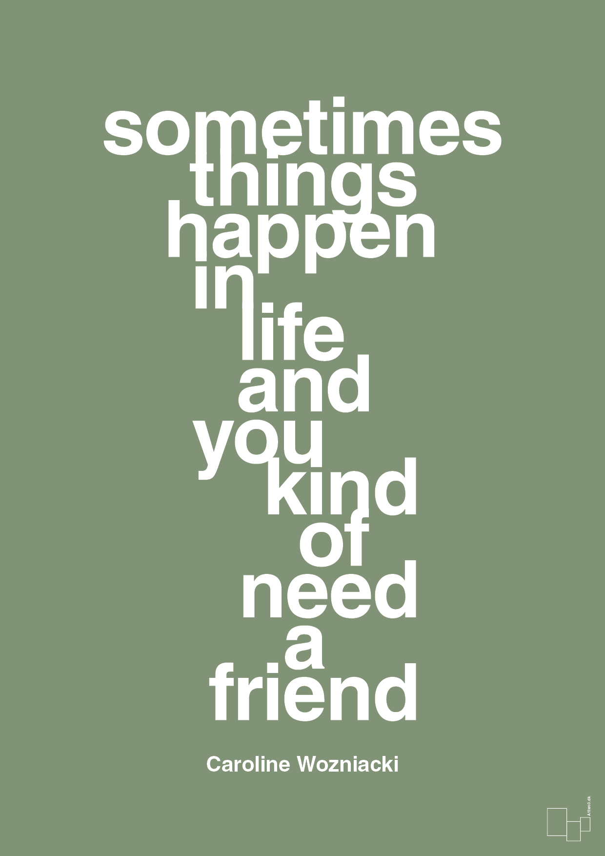 plakat: sometimes things happen in life and you kind of need a friend - jade-Tennis-A1two3