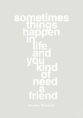 plakat: sometimes things happen in life and you kind of need a friend - painters white-Tennis-A1two3