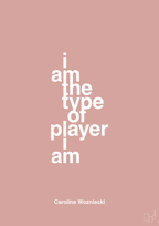plakat: i am the type of player i am - bubble shell-Tennis-A1two3