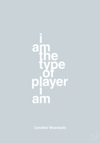 plakat: i am the type of player i am - light drizzle-Tennis-A1two3