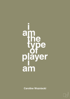 plakat: i am the type of player i am - misty forrest-Tennis-A1two3