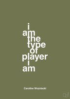 plakat: i am the type of player i am - secret meadow-Tennis-A1two3