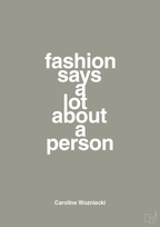 plakat: fashion says a lot about a person - battleship gray-Tennis-A1two3