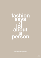 plakat: fashion says a lot about a person - creamy mushroom-Tennis-A1two3