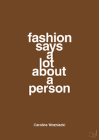 plakat: fashion says a lot about a person - dark brown-Tennis-A1two3