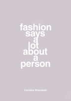 plakat: fashion says a lot about a person - dusty lilac-Tennis-A1two3