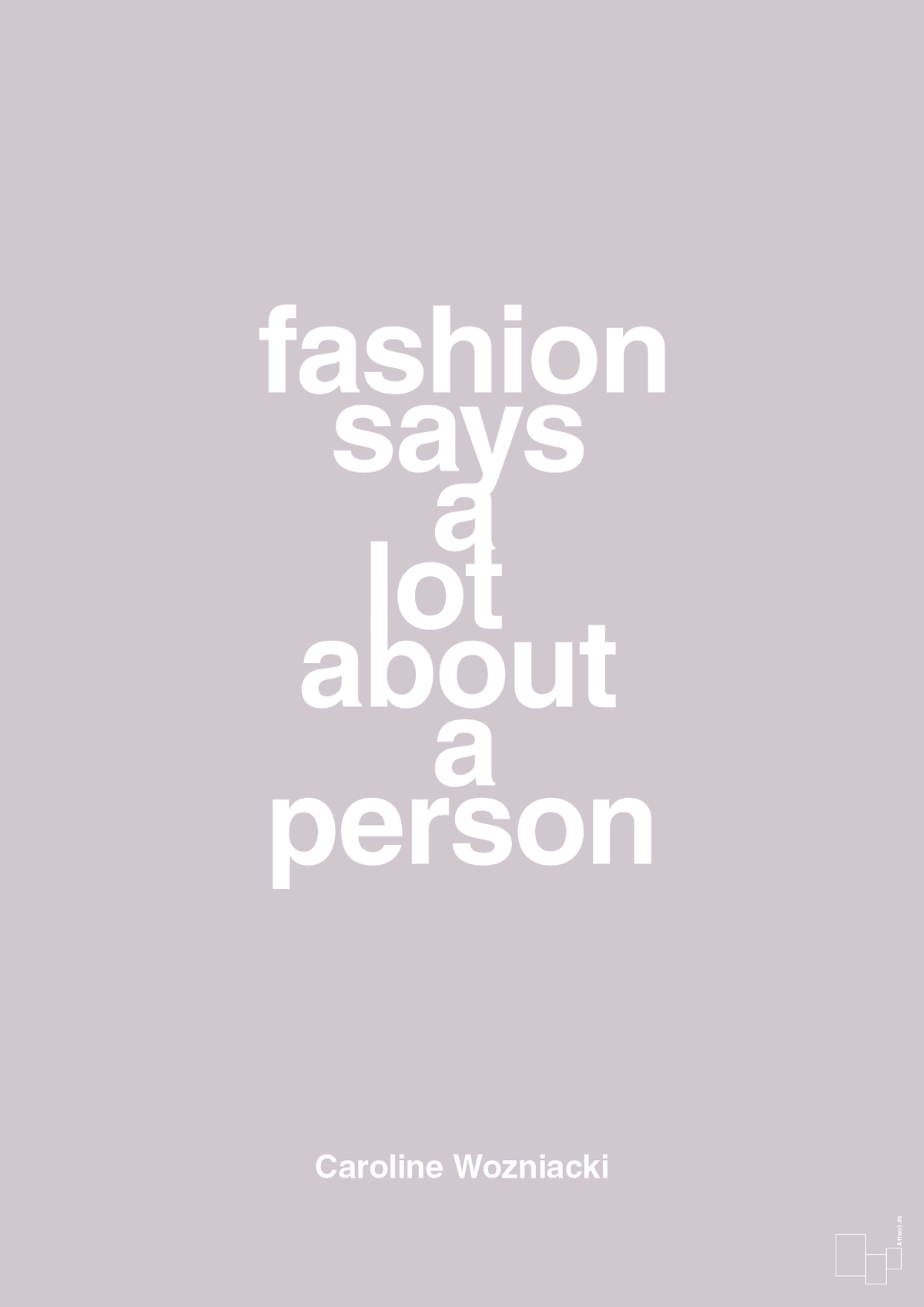 plakat: fashion says a lot about a person - dusty lilac-Tennis-A1two3
