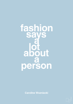 plakat: fashion says a lot about a person - heavenly blue-Tennis-A1two3