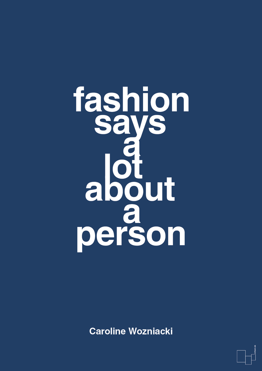 plakat: fashion says a lot about a person - lapis blue-Tennis-A1two3