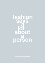 plakat: fashion says a lot about a person - light drizzle-Tennis-A1two3