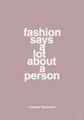 plakat: fashion says a lot about a person - light rose-Tennis-A1two3