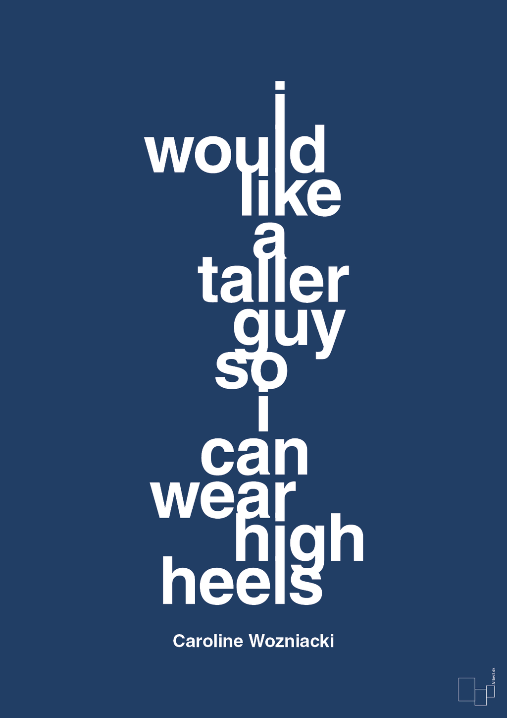 plakat: i would like a taller guy so i can wear high heels - lapis blue-Tennis-A1two3