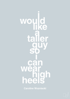plakat: i would like a taller guy so i can wear high heels - light drizzle-Tennis-A1two3