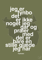plakat: jeg er fynbo det er ikke noget jeg går og praler med - secret meadow-Ukendt-A1two3