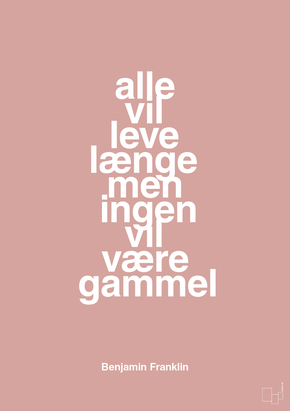 plakat: alle vil leve længe men ingen vil være gammel - bubble shell-Politikker-A1two3