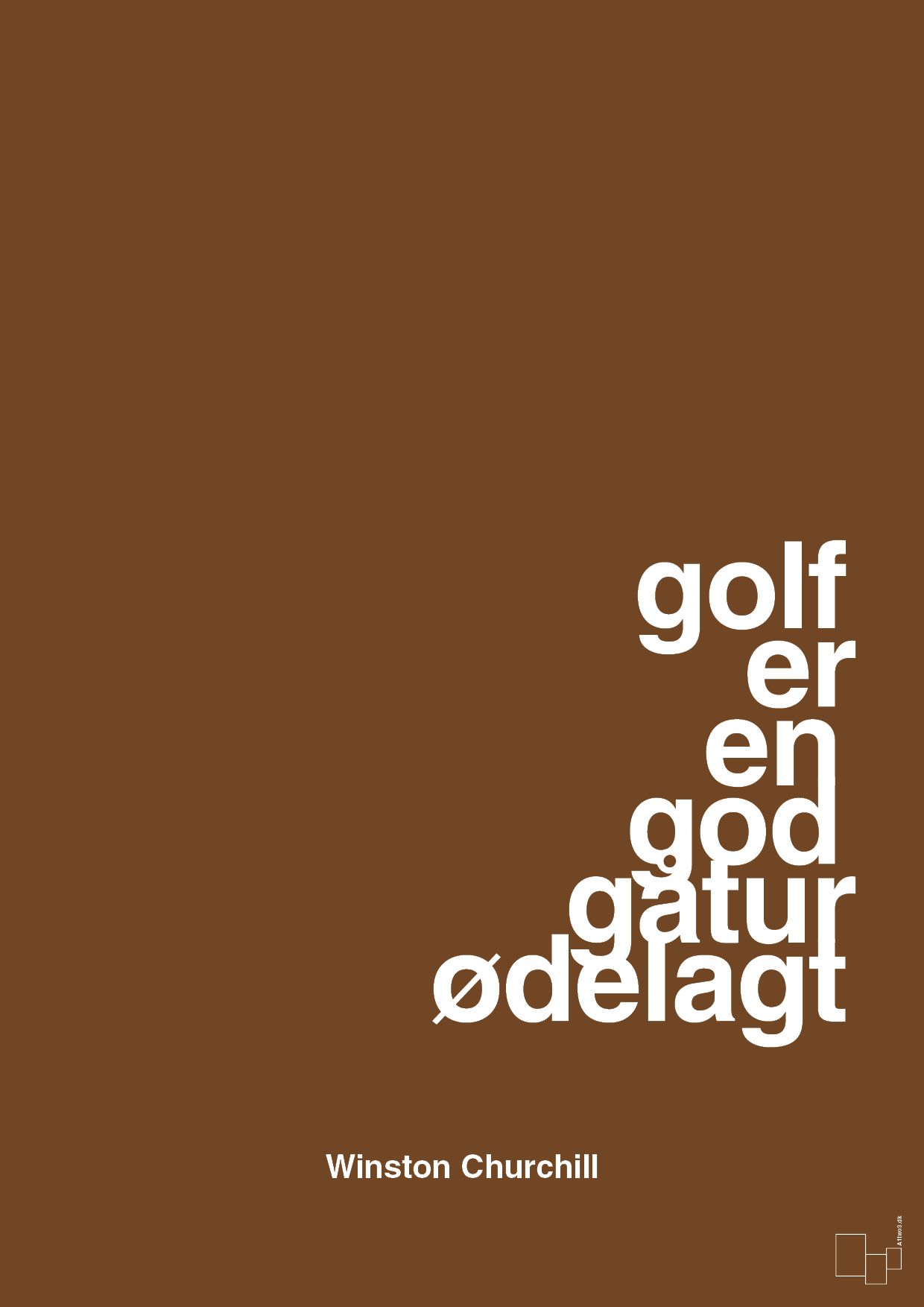 plakat: golf er en god gåtur ødelagt - dark brown-Golf-A1two3