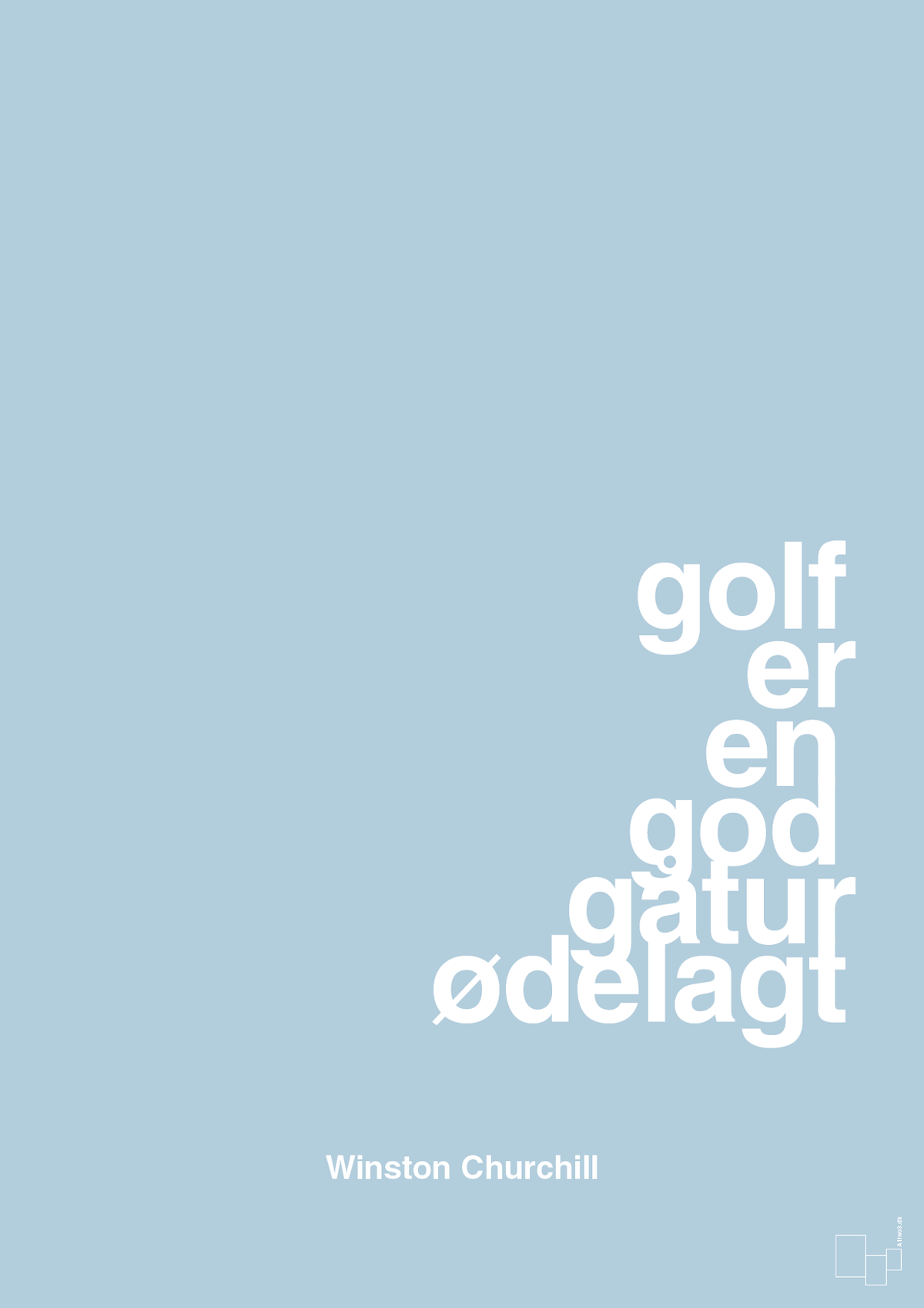 plakat: golf er en god gåtur ødelagt - heavenly blue-Golf-A1two3