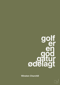 plakat: golf er en god gåtur ødelagt - secret meadow-Golf-A1two3