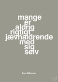 plakat: mange er aldrig rigtigt jævnaldrende med sig selv - battleship gray-Forfatter-A1two3