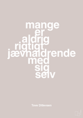 plakat: mange er aldrig rigtigt jævnaldrende med sig selv - broken beige-Forfatter-A1two3
