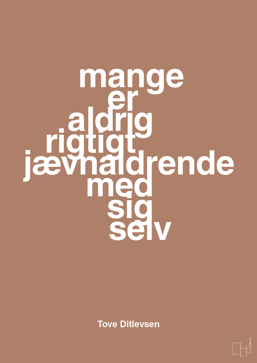 plakat: mange er aldrig rigtigt jævnaldrende med sig selv - cider spice-Forfatter-A1two3