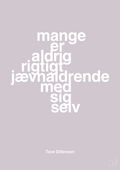 plakat: mange er aldrig rigtigt jævnaldrende med sig selv - dusty lilac-Forfatter-A1two3