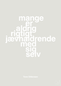 plakat: mange er aldrig rigtigt jævnaldrende med sig selv - painters white-Forfatter-A1two3