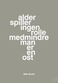 plakat: alder spiller ingen rolle medmindre man er en ost - battleship gray-Skuespiller-A1two3