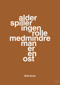 plakat: alder spiller ingen rolle medmindre man er en ost - cognac-Skuespiller-A1two3